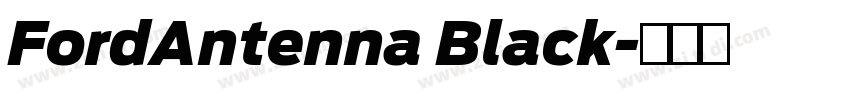 FordAntenna Black字体转换 FordAntenna Black字体转换